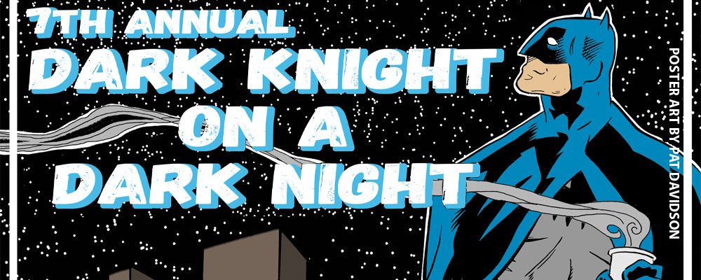 Dark Knight on a Dark Night 2015
